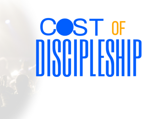 The Cost of Discipleship